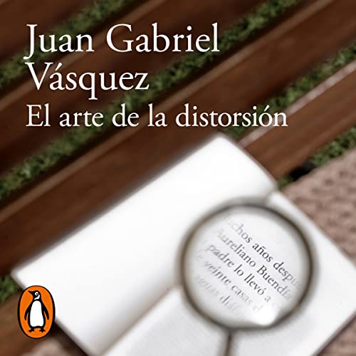 El arte de la distorsión [The Art of Distortion] Audiobook By Juan Gabriel Vásquez cover art