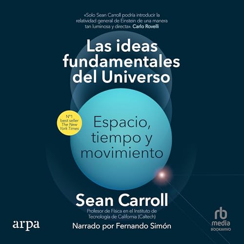 Las ideas fundamentales del universo [The Biggest Ideas in the Universe] Audiolivro Por Sean Carroll capa