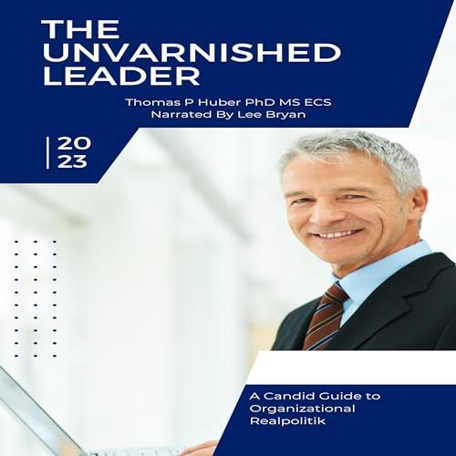 Couverture de The Unvarnished Leader