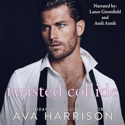 Twisted Collide Audiobook By Ava Harrison cover art