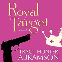 Royal Target Audiobook By Traci Hunter Abramson cover art