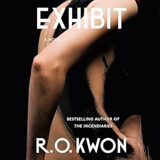 Exhibit Audiobook By R. O. Kwon cover art