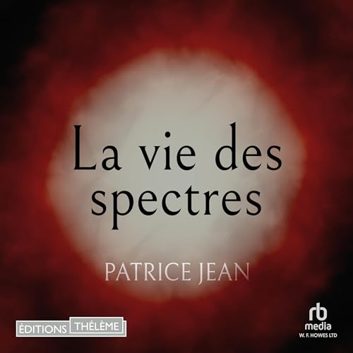 La vie des spectres [The Life of Ghosts] cover art