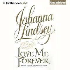 Love Me Forever Audiolibro Por Johanna Lindsey arte de portada