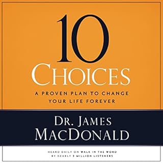 10 Choices Audiolibro Por James MacDonald arte de portada