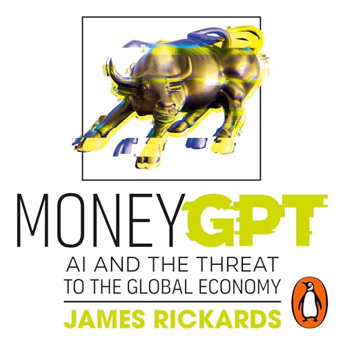 MoneyGPT Audiolibro Por James Rickards arte de portada