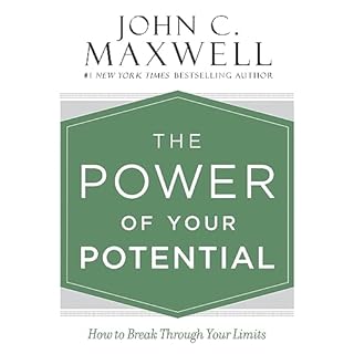 The Power of Your Potential Audiobook By John C. Maxwell cover art