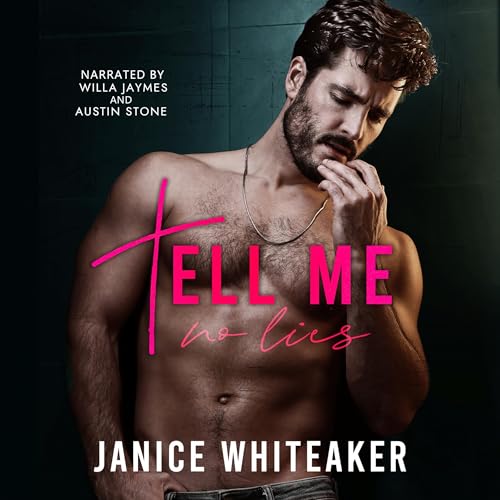 Tell Me No Lies Audiobook By Janice Whiteaker cover art