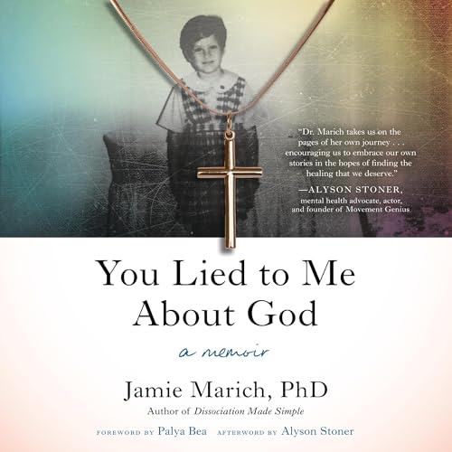 You Lied to Me About God Audiolibro Por Jamie Marich PHD arte de portada