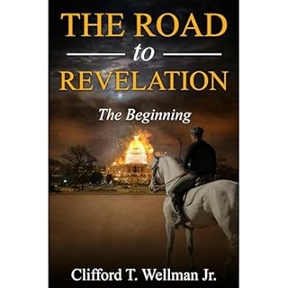 The Road To Revelation Audiobook By Clifford T. Wellman Jr. cover art