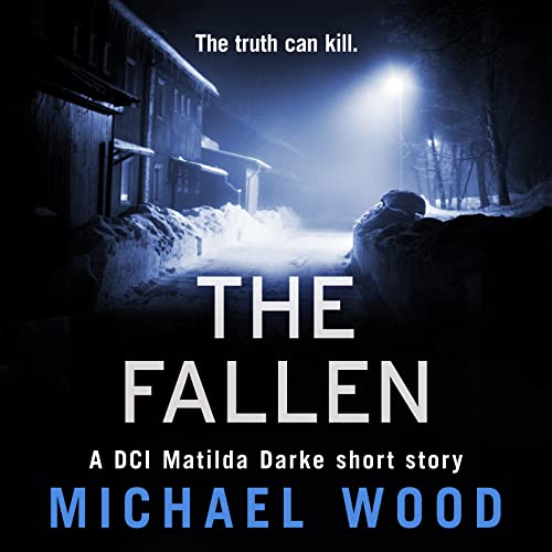 The Fallen Audiobook By Michael Wood cover art