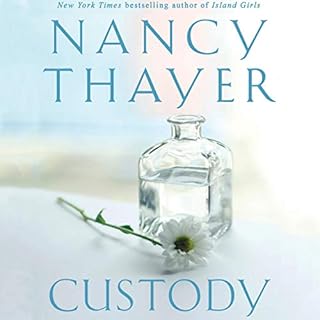 Custody Audiobook By Nancy Thayer cover art