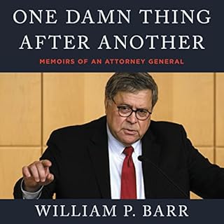 One Damn Thing After Another Audiobook By William P. Barr cover art