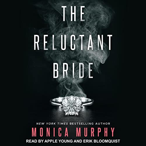 The Reluctant Bride Audiobook By Monica Murphy cover art