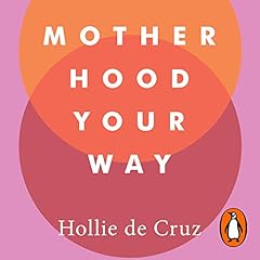 Motherhood Your Way cover art