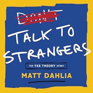 Talk to Strangers Audiolibro Por Matt Dahlia, Derin Emre arte de portada