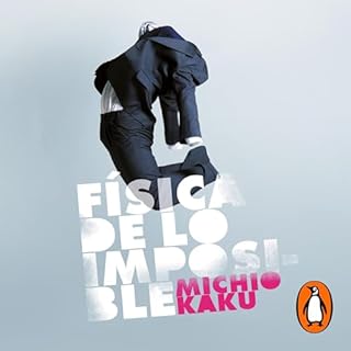 Física de lo imposible [Physics of the Impossible] Audiolibro Por Michio Kaku arte de portada