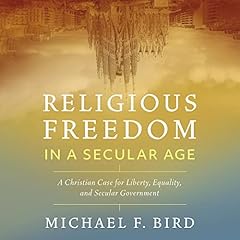 Religious Freedom in a Secular Age cover art