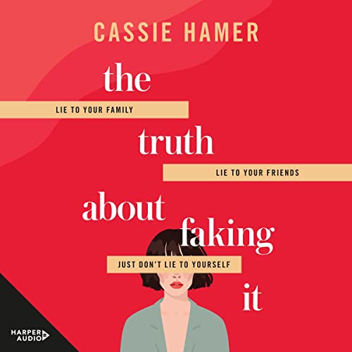 The Truth About Faking It cover art