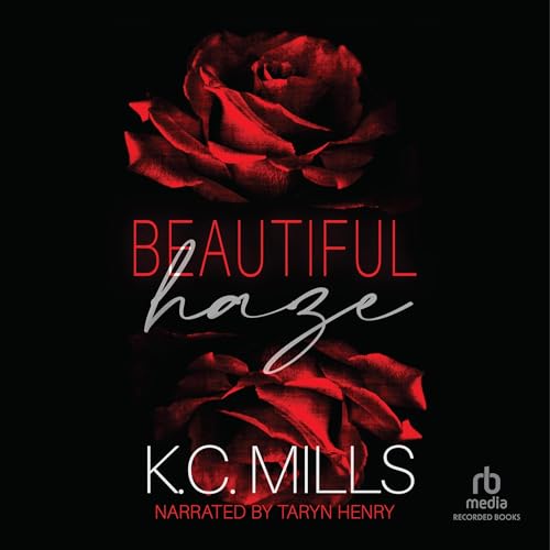 Beautiful Haze Audiobook By K.C. Mills cover art