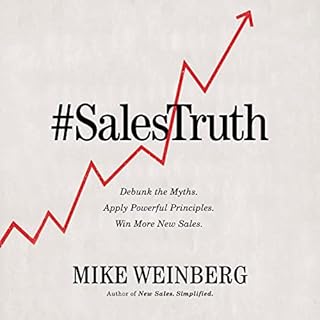 Sales Truth Audiolibro Por Mike Weinberg, Anthony Iannarino - foreword arte de portada