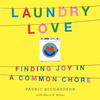 Laundry Love Audiobook By Patric Richardson, Karin B. Miller cover art