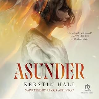 Asunder Audiobook By Kerstin Hall cover art