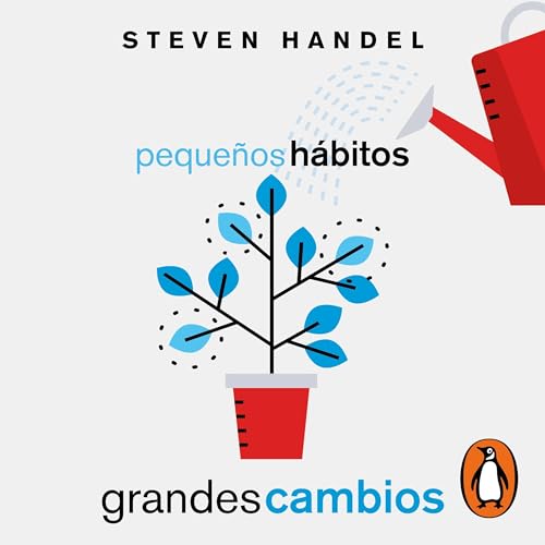 Pequeños hábitos, grandes cambios [Small Habits, Big Changes] cover art