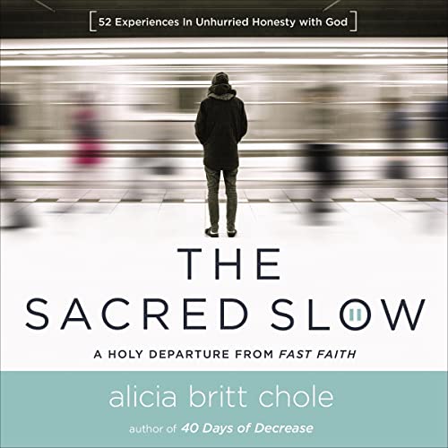 The Sacred Slow Audiolibro Por Alicia Britt Chole arte de portada