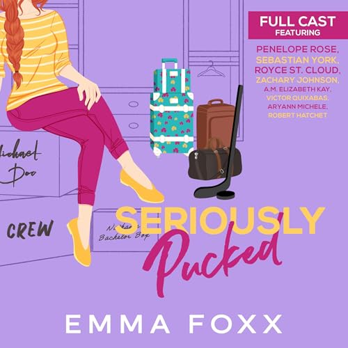 Seriously Pucked Audiolibro Por Emma Foxx arte de portada