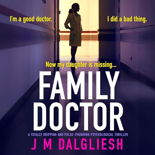 Family Doctor Audiobook By J M Dalgliesh cover art