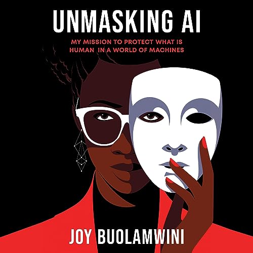 Unmasking AI Audiobook By Joy Buolamwini cover art