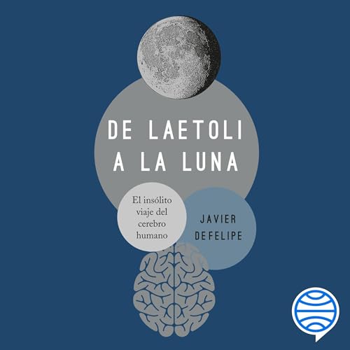 Diseño de la portada del título De Laetoli a la Luna