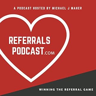 Referrals Podcast Audiolibro Por Michael J. Maher arte de portada