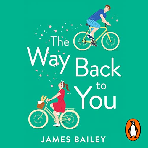 The Way Back to You Audiolibro Por James Bailey arte de portada