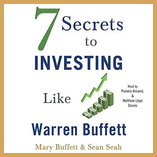 7 Secrets to Investing Like Warren Buffett Audiobook By Mary Buffett, Sean Seah cover art