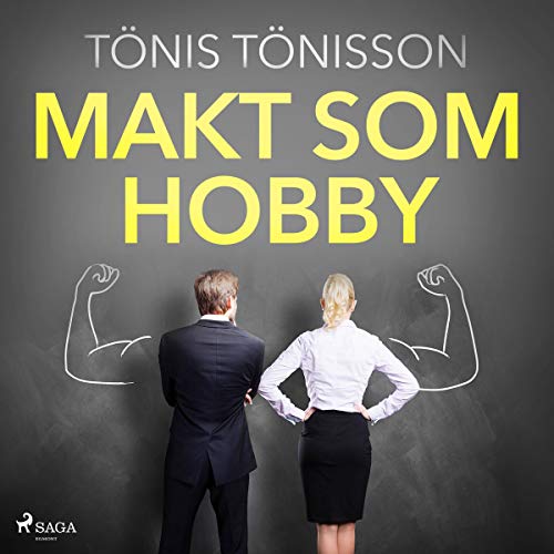 Makt som hobby Audiolivro Por Tönis Tönisson capa