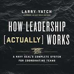 How Leadership (Actually) Works cover art