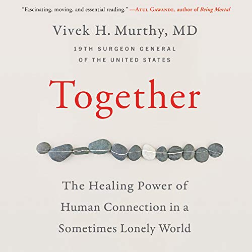 Together Audiobook By Vivek H. Murthy cover art