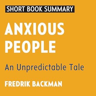 Summary of Anxious People Audiobook By Rainshine Entertainment Private Limited cover art