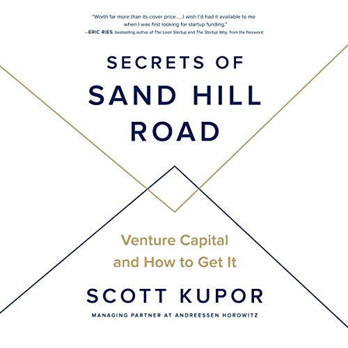 Secrets of Sand Hill Road Audiobook By Scott Kupor, Eric Ries cover art