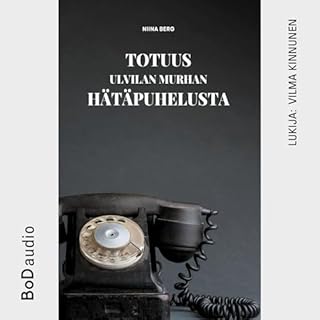 Totuus Ulvilan murhan hätäpuhelusta cover art