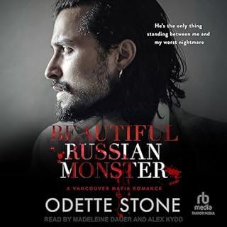 Beautiful Russian Monster Audiobook By Odette Stone cover art