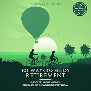 101 Ways to Enjoy Retirement Audiolibro Por Ravina M. Chandra arte de portada