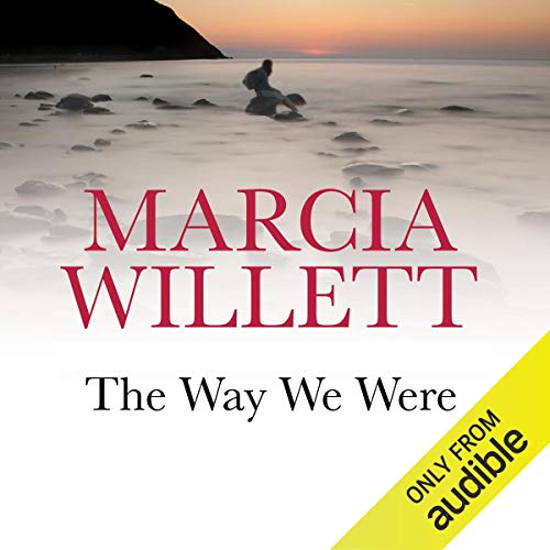 The Way We Were Audiobook By Marcia Willett cover art