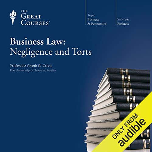 Business Law: Negligence and Torts cover art