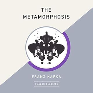 The Metamorphosis (AmazonClassics Edition) Audiolibro Por Franz Kafka, Ian C. Johnston - translator arte de portada