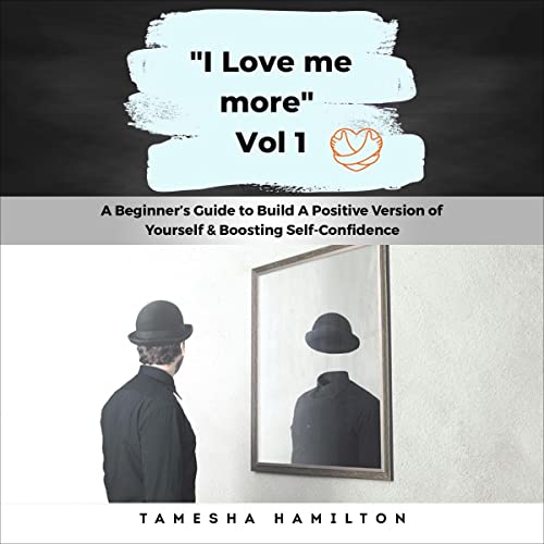 I Love Me More Audiobook By Tamesha Hamilton cover art