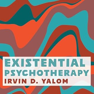 Existential Psychotherapy Audiobook By Irvin D. Yalom cover art