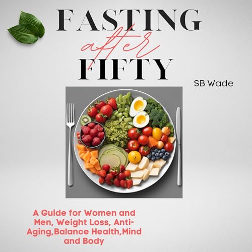 Fasting After Fifty Audiobook By SB Wade cover art